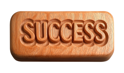 Motivational wooden success sign
