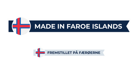 Made in Faroe Islands label with Faroe Islands flag colors. High-quality certification badge for Faroe Istalnds products, branding, and manufacturing authenticity