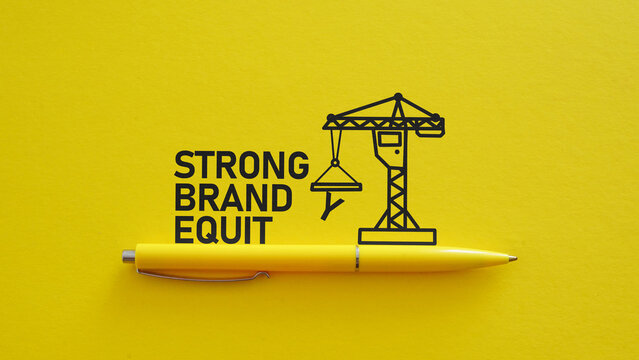 Strong Brand Equity is shown as business concept