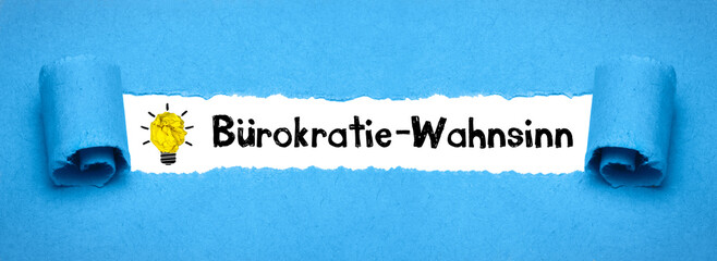 Bürokratie-Wahnsinn	
