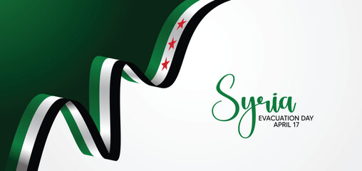 Syria Evacuation Day 17 April flag ribbon vector poster