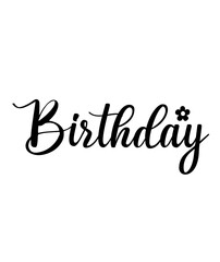 Happy Birthday typography design on plain white transparent isolated background for card, shirt, hoodie, sweatshirt, apparel, tag, mug, icon, poster or badge