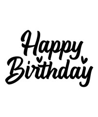 Happy Birthday typography design on plain white transparent isolated background for card, shirt, hoodie, sweatshirt, apparel, tag, mug, icon, poster or badge