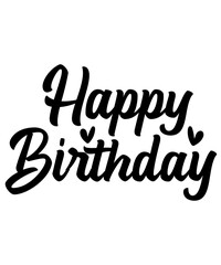 Fototapeta premium Happy Birthday typography design on plain white transparent isolated background for card, shirt, hoodie, sweatshirt, apparel, tag, mug, icon, poster or badge