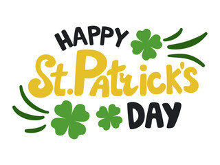 Hand drawn lettering greetings with St. Patrick's Day.