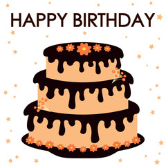 Vector Happy Birthday cute chocolate cake card with orange flowers and small stars and text. Vector flat simple birthday cake card. Happy birthday.