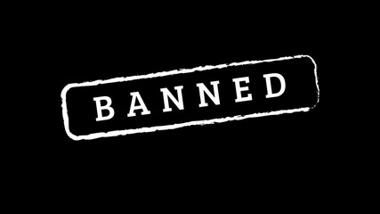 banned stamp ban seal disallowed mark revoked badge animated alpha channel transparent background 4K resolution animation