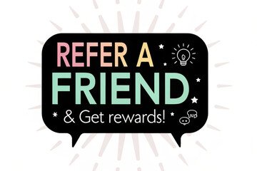 Text sale promotion concept, Refer friend and earn rewards with this engaging graphic design