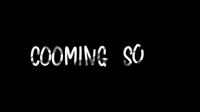 Cooming Soon Text Animation Written Silver typography, alpha channel, 3D 4K motion, elegant handwritten animated, for Event, Celebrations,  social media feed