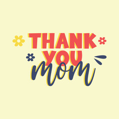 Thank you mom typography vector