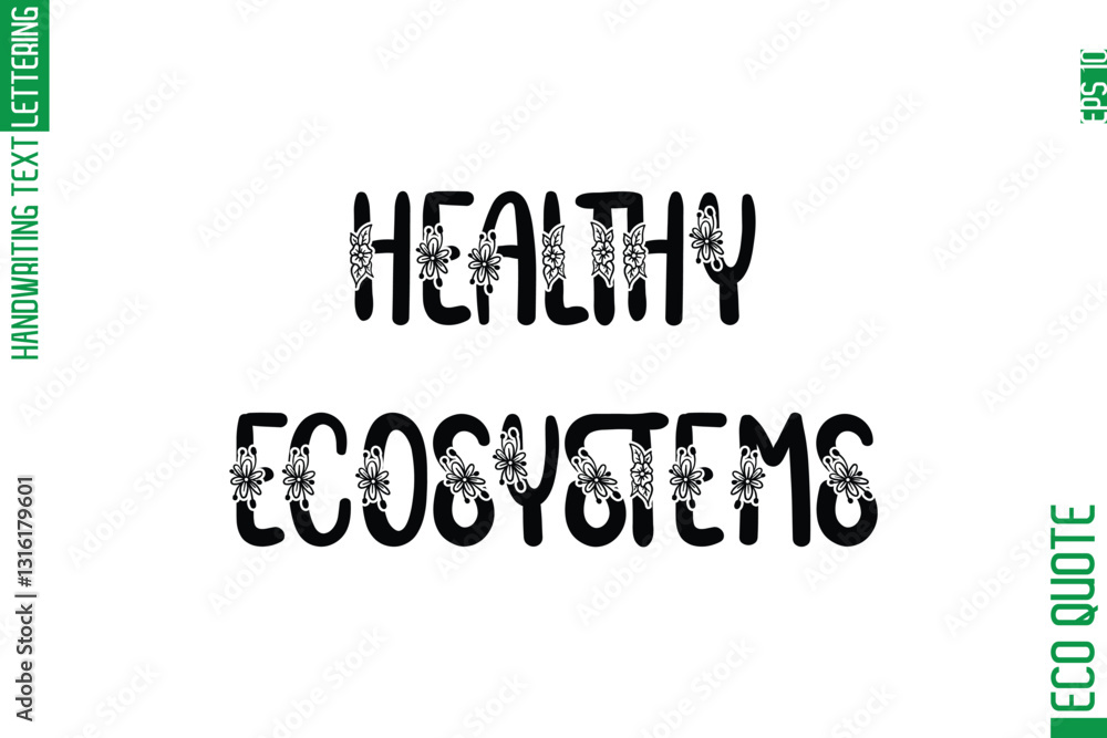 Fototapete healthy ecosystems minimal modern cursive typographic text of eco caption quote