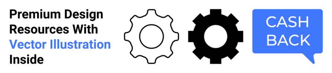 Gears and speech bubble with Cash Back text visually highlighting efficiency and financial rewards. Ideal for marketing, finance, ecommerce, teamwork, productivity, rewards program, flat landing page