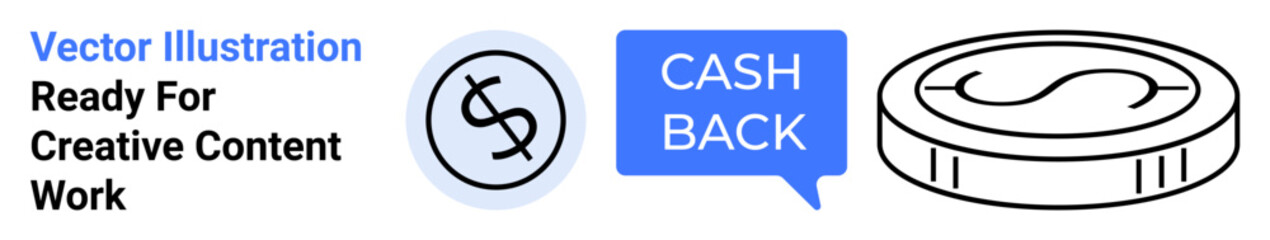 Circular dollar sign icon, Cash Back chat bubble, and coin shape emphasizing money-saving ideas. Ideal for financial services, promotions, budgeting, rewards, deals, ecommerce flat landing page