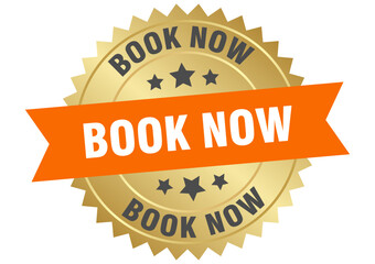 book now. book now round orange and gold label isolated on transparent background