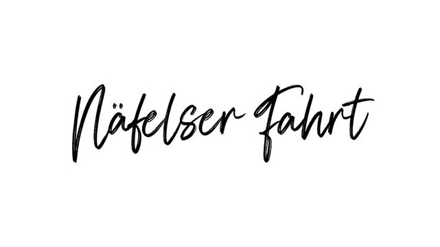 Nafelser Fahrt Text Animation. Great for N&auml;felser Fahrt Celebrations, for banner, social media feed wallpaper stories.