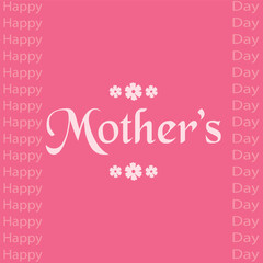 Happy Mother's Day, Pink Background Illustration.