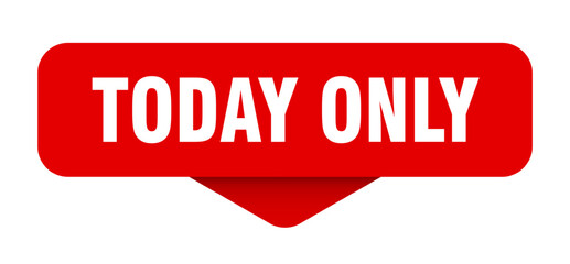 today only sticker. today only sign on transparent background