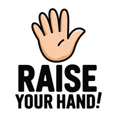 Obraz premium Raise Your Hand T Shirt Design