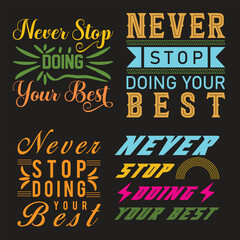 Fototapeta premium never stop doing your best