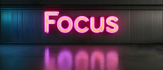 Vibrant Pink Neon Focus Sign On Corrugated Metal Wall With Dark Background And Pink Reflection On The Floor