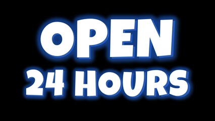  open 24 hours text illustration Background