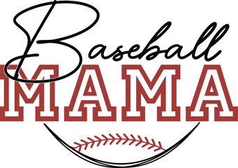 2025 Baseball mama svg best t shirts and illustration design. 