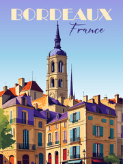 Fototapeta premium Bordeaux, France Travel Destination Poster in retro style. Old town vintage colorful print. European summer vacation, holidays concept. Vector art illustration.