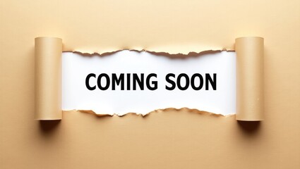 Coming Soon visible through torn brown paper. Concept regarding an upcoming exciting event approaching in the near future.