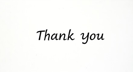 Minimalist handwritten 'Thank You' in black ink on a pure white background