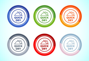 Fototapeta premium Quick dry icon design illustration. Fast dry cleaning service sign, 6 color button design set