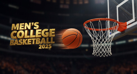 Men's college basketball 2025 golden 3d text on poster with a basketball in motion towards the hoop, bright colors, dynamic design for news and blogs