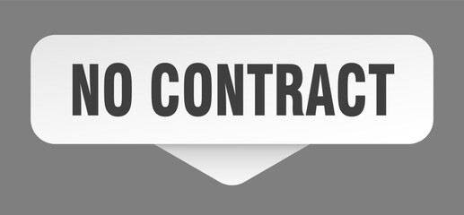 no contract sticker. no contract sign isolated on gray background