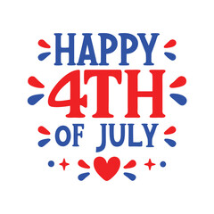 Fototapeta premium Happy 4th of July Typography and Text Vector Art Illustration for Independence Day