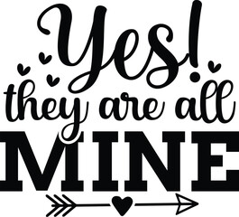 Yes! They Are All Mine