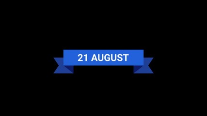 21 August Ribbon Animation