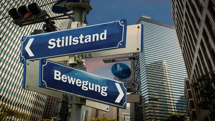 Signposts the direct way to Movement versus Standstill