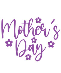 Obraz premium Mother’s Day typography clip art design on plain white transparent isolated background for sign, card, shirt, hoodie, sweatshirt, apparel, tag, mug, icon, poster or badge