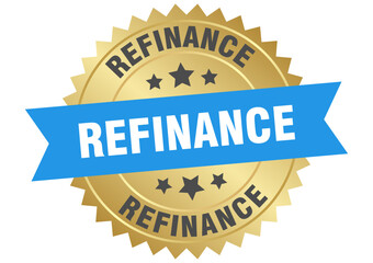 refinance. refinance round blue and gold label isolated on transparent background