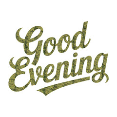 Good evening text