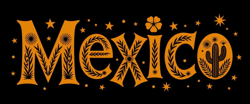Mexico text, vector lettering, ornate, traditional, for travel designs.