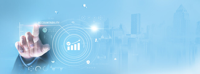 Accountability: Businessman touching and decision-making, responsibility, performance tracking, transparency, reliability, and corporate governance.