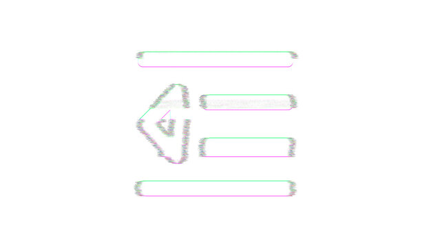 Icon outdent is distorted. Glitch. Noise, chromatic aberration, geometric distortion