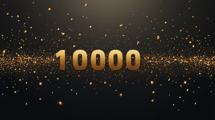 Celebration of 10000 milestone with glittering golden particles on dark background for commemorative design