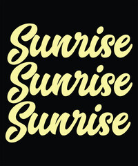 Motivational graphic design featuring the word Sunrise in a stylized font.