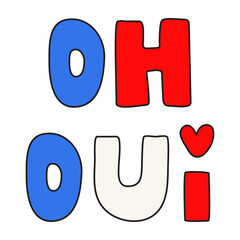 Colorful banner. Oh, Oui. French language. It's mean Yes. Vector hand drawn design.