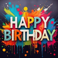 Colorful birthday typography, vibrant paint splatter background,