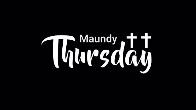 Maundy Thursday handwritten text animation in elegant calligraphy style with two color variations: white and orange. Animated with alpha channel on a transparent background. Great for Easter projects