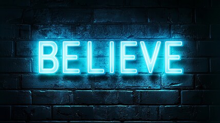 A vibrant blue neon sign that reads 'BELIEVE' against a dark brick wall.