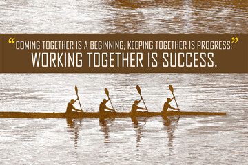 brush oil stroke sepia background texture with team quote - Coming together is a beginning, staying together is a progress, working together is success 1