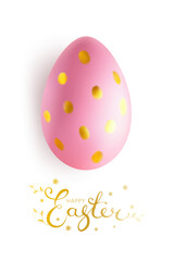 Pink and yellow with gold spots Easter egg, with the inscription Happy Easter, symbol of the holiday, vector.
